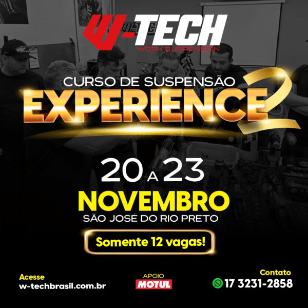 W-TECH EXPERIENCE - SÃO JOSÉ DO RIO PRETO/SP 20 A 23 DE NOVEMBRO